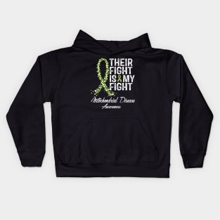 Their Fight Is My Fight Mitochondrial Disease Awareness Kids Hoodie